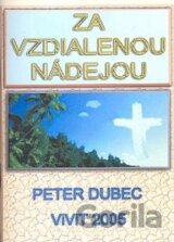Za vzdialenou nádejou