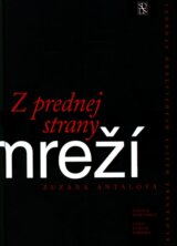 Z prednej strany mreží