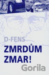 Zmrdům zmar!
