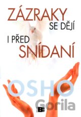 Zázraky se dějí i před snídaní