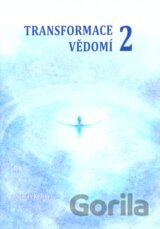 Transformace vědomí 2