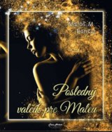 Posledný valčík pre Maleu