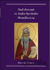 Nad slovami sv. Izáka Sýrskeho