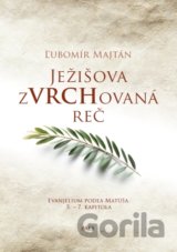 Ježišova zVRCHovaná reč