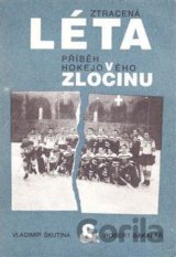 Ztracená léta - Přiběh hokejového zločinu