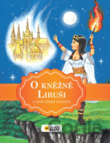 O kněžně Libuši a jiné české pověsti