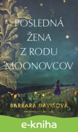 Posledná žena z rodu Moonovcov