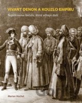 Vivant Denon a kouzlo empíru