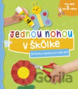Jednou nohou v škôlke