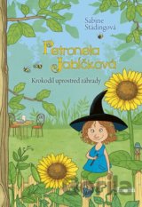 Petronela Jabĺčková 4: Krokodíl uprostred záhrady