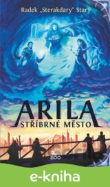 Arila: Stříbrné město