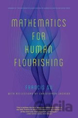 Mathematics for Human Flourishing