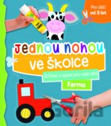 Jednou nohou ve školce - Farma