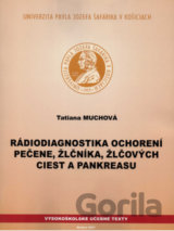Rádiodiagnostika ochorení pečene, žlčníka, žlčových ciest a pankreasu