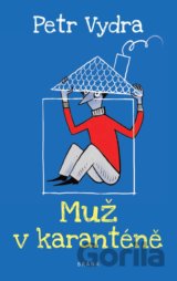Muž v karanténě