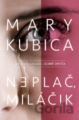 Neplač, miláčik