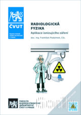 Radiologická fyzika - Aplikace ionizujícího záření