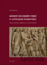 Sondy do dejín vied o antickom staroveku