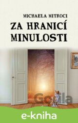 Za hranicí minulosti