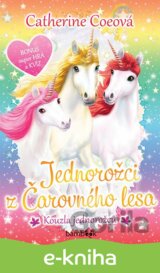 Jednorožci z Čarovného lesa - Kouzla jednorožců