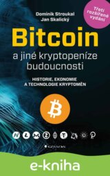 Bitcoin a jiné kryptopeníze budoucnosti