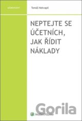 Neptejte se účetních, jak řídit náklady