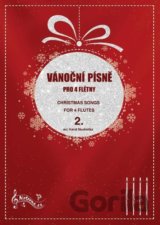 Vánoční písně pro 4 flétny 2. / Christmas Songs for 4 Flutes 2.