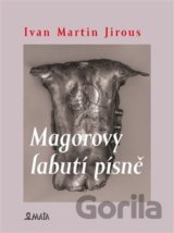 Magorovy labutí písně