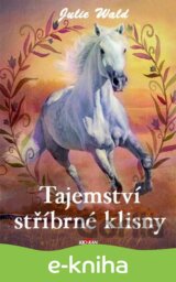 Tajemství stříbrné klisny
