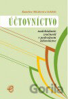 Účtovníctvo - nadobúdanie zručností z podvojného účtovníctva