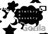Mimikry a masakry