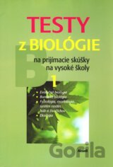 Testy z biológie na prijímacie skúšky na vysoké školy 1