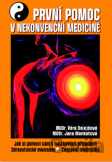 První pomoc v nekonvenční medicíně