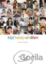 Když hvězdy vaří dětem