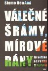 Válečné šrámy, mírové rány