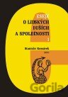 Eseje o lidských duších a společnosti I.
