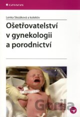 Ošetřovatelství v gynekologii a porodnictví