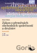 Zákon o přeměnách obchodních společností a družstev (Komentář)