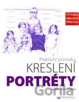 Portréty - Praktický průvodce kreslení