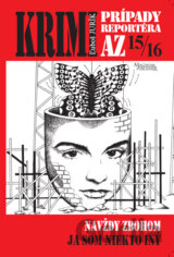 Krimi prípady reportéra AZ 15/16