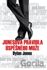 Jonesova pravidla úspěšného muže