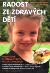 Radost ze zdravých dětí + DVD
