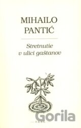 Stretnutie v ulici gaštanov