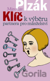 Klíč k výběru partnera pro manželství