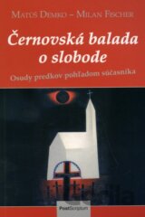 Černovská balada o slobode