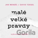 Malé velké pravdy: Každodenní zamyšlení