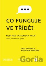 Co funguje ve třídě? Most mezi výzkumem a praxí