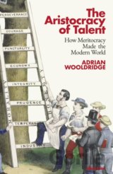The Aristocracy of Talent