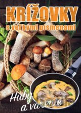 Krížovky s veľkými písmenami - Huby a varenie