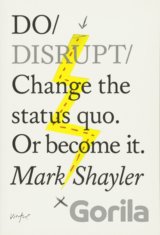 Do Disrupt